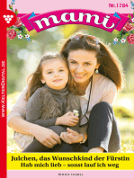 Julchen, das Wunschkind der Fürstin