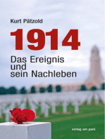 1914: Das Ereignis und sein Nachleben