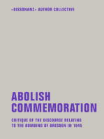 Abolish Commemoration: Critique of the discourse relating to the bombing of Dresden in 1945