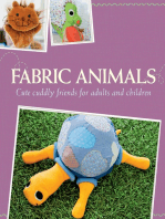 Fabric Animals: Cute cuddly friends for adults and children