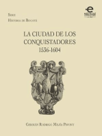 La ciudad de los conquistadores 1536-1604