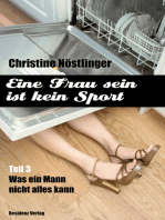 Was ein Mann nicht alles kann: Eine Frau sein ist kein Sport Teil 3