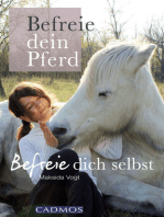 Befreie dein Pferd: Befreie dich selbst
