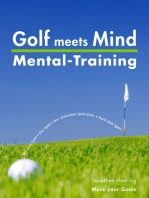 Golf meets Mind: Praxis Mental-Training: 3. erweiterte Ausgabe 2016