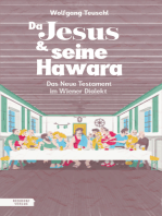 Da Jesus & seine Hawara: Das neue Testament im Wiener Dialekt