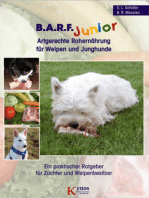 B.A.R.F. Junior - Artgerechte Rohernährung für Welpen und Junghunde: Ein praktischer Ratgeber für Züchter und Welpenbesitzer