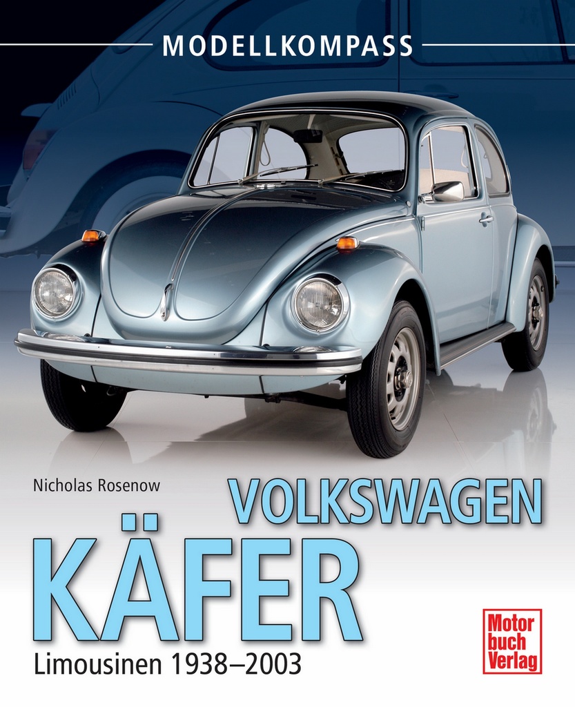 Lesen Sie Volkswagen Käfer von Nicholas Rosenow online ...