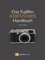 Das Fujifilm X100T / X100S Handbuch: Kreativ fotografieren mit Fuji's Messsucherkamera
