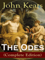The Odes (Complete Edition): Ode on a Grecian Urn + Ode to a Nightingale + Ode to Apollo + Ode to Indolence + Ode to Psyche +  Ode to Fanny + Ode to Melancholy from one of the most beloved English Romantic poets