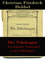Die Nibelungen - Ein deutsches Trauerspiel in drei Abteilungen: Der Gehörnte Siegfried + Siegfrieds Tod + Kriemhilds Rache