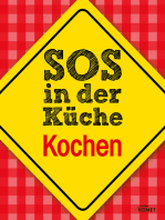 SOS in der Küche: Kochen: Was tun, wenn's anbrennt? Und andere überlebenswichtige Tipps beim Kochen