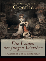 Die Leiden des jungen Werther (Klassiker der Weltliteratur): Die Geschichte einer verzweifelten Liebe