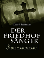 Der Friedhofsänger 3: Die Traumfrau: Horror-Mystery-Reihe