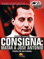 Consigna: Matar a Jose António: Crónica de una Traición