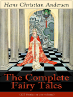 The Complete Fairy Tales of Hans Christian Andersen (127 Stories in one volume)