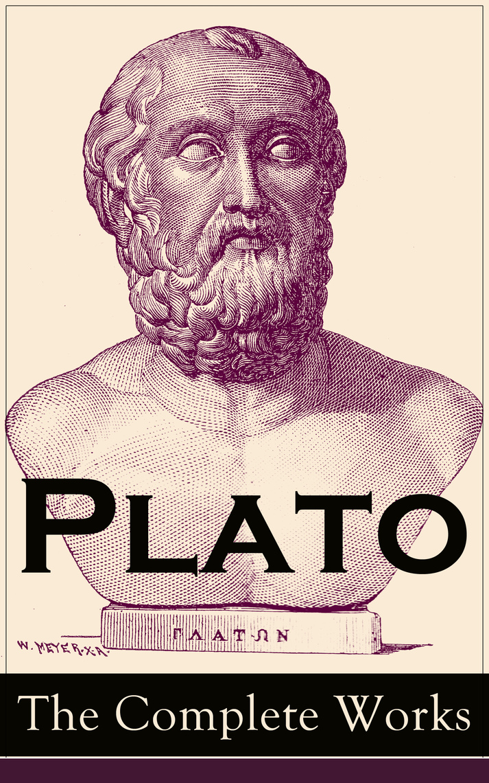 Plato: The Complete Works by Plato - Book - Read Online