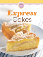 Express Cakes: Our 100 top recipes presented in one cookbook