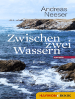 Zwischen zwei Wassern: Roman