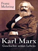 Karl Marx - Geschichte seines Lebens: Biografie