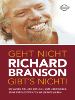 Geht nicht gibt's nicht!: So wurde Richard Branson zum Überflieger. Seine Erfolgstipps für Ihr (Berufs-)Leben.