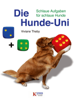 Die Hunde-Uni: Schlaue Aufgaben für schlaue Hunde