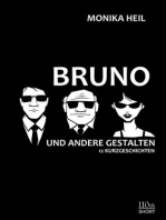 Bruno und andere Gestalten