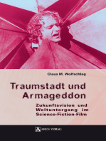 Traumstadt und Armageddon: Zukunftsvision und Weltuntergang im Science-Fiction-Film
