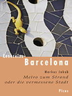 Lesereise Barcelona: Metro zum Strand oder die vermessene Stadt