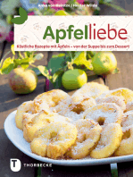 Apfelliebe: Köstliche Rezepte mit Äpfeln - von der Suppe bis zum Dessert