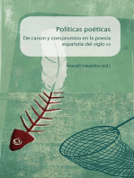 Políticas poéticas De canon y compromiso en la poesía española del siglo XX: De canon y compromiso en la poesía española del siglo XX.