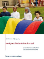 Immigrant Students Can Succeed: Lessons from around the Globe, Carl Bertelsmann Prize 2008