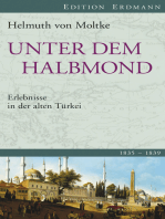 Unter dem Halbmond: Erlebnisse in der alten Türkei 1835-1839.