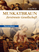 Muskatbraun - Zerstreute Gesellschaft: Preußen Krimi (anno 1746)