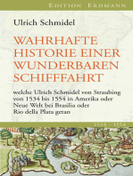 Wahrhafte Historie einer wunderbaren Schifffahrt: welche Ulrich Schmidel von Straubing von 1534 bis 1554 in Amerika oder Neue Welt bei Brasilia oder Rio della Plata getan