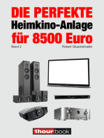 Die perfekte Heimkino-Anlage für 8500 Euro (Band 2): 1hourbook