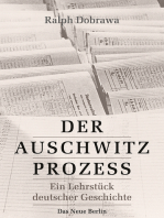 Der Auschwitz-Prozess: Ein Lehrstück deutscher Geschichte