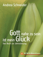 Gott nahe zu sein ist mein Glück: Das Buch zur Jahreslosung