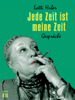 Jede Zeit ist meine Zeit: Gespräche