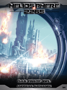Heliosphere 2265 - Band 14: Das erste Ziel (Science Fiction)