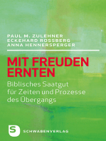 Mit Freuden ernten: Biblisches Saatgut für Zeiten und Prozesse des Übergangs