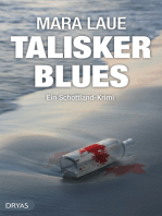 Talisker Blues: Ein Schottland Krimi von der Isle of Skye, nicht nur für Whisky Fans