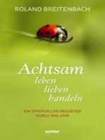 Achtsam leben, lieben, handeln