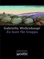 Zu bunt für Grappa: Maria Grappas 10. Fall