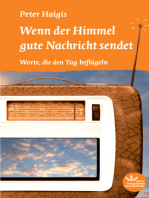 Wenn der Himmel gute Nachricht sendet: Worte, die den Tag beflügeln