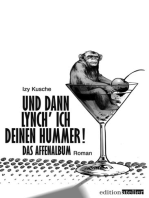 Und dann lynch' ich deinen Hummer!: Das Affenalbum