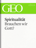 Spiritualität: Brauchen wir Gott? (GEO eBook Single)