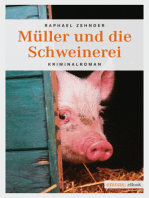 Müller und die Schweinerei