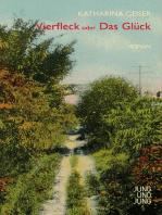Vierfleck oder Das Glück: Roman