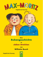 Max und Moritz - ungekürzte Fassung: Der Bilderbuch Klassiker von Wilhelm Busch