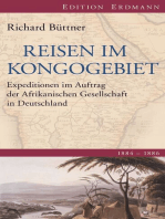 Reisen im Kongogebiet: Expeditionen im Auftrag der Afrikanischen Gesellschaft in Deutschland. 1884-1886